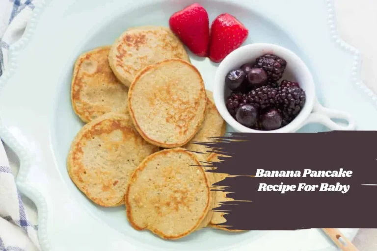 Banana Pancake Recipe For Baby